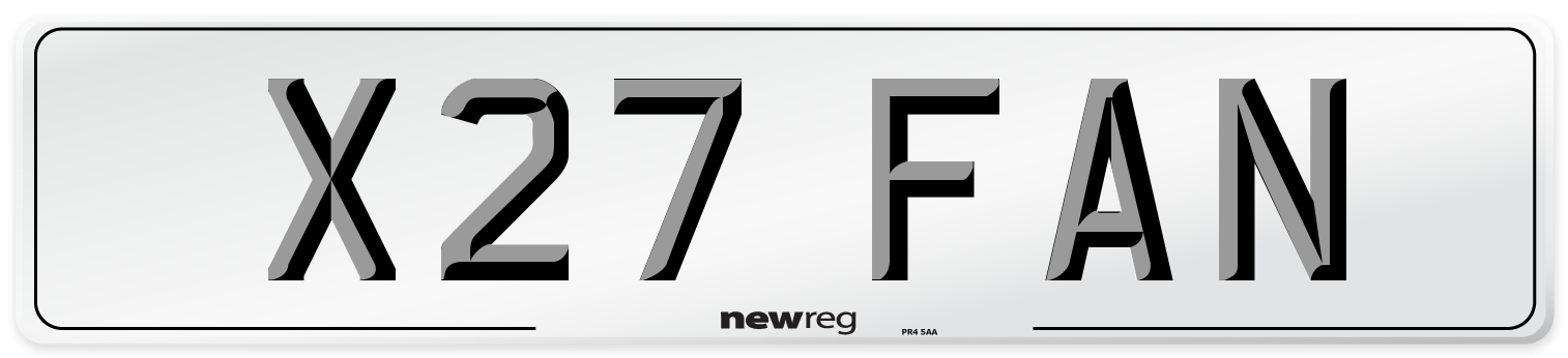 X27 FAN Number Plate from New Reg
